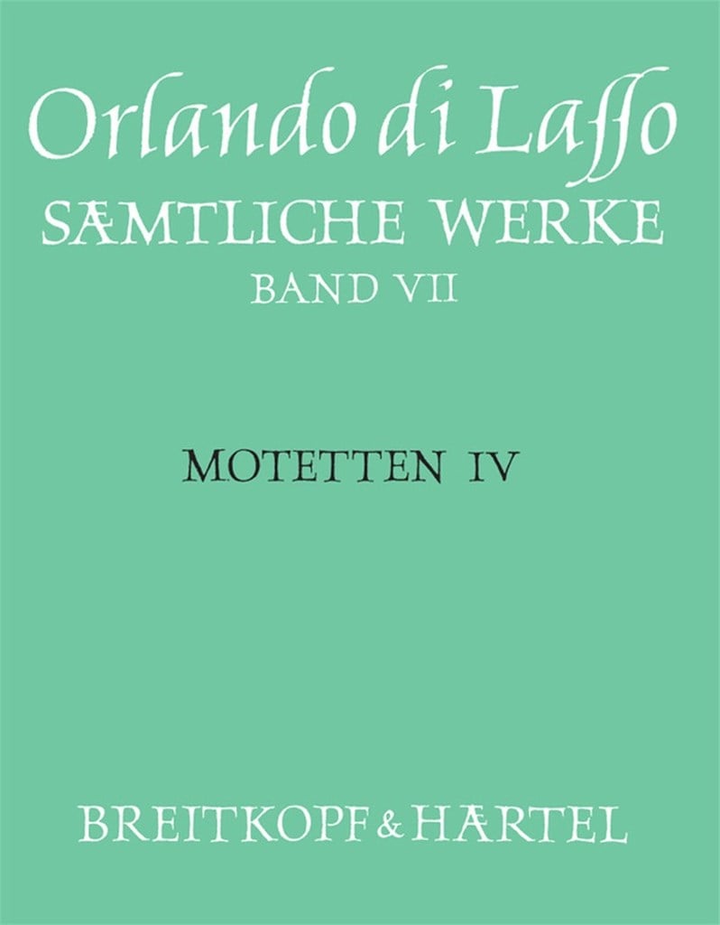 Sämtliche Werke, AF Band 7 (Motetten IV)